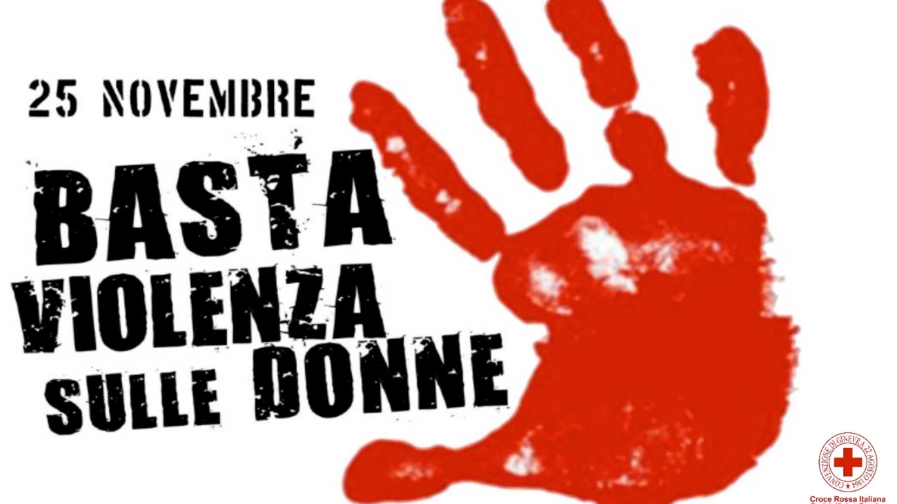 25 Novembre, Basta violenza sulle Donne